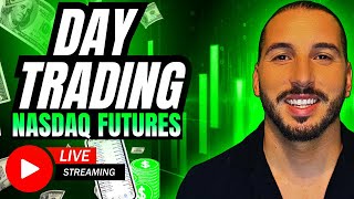 DAY TRADING LIVE! NASDAQ FUTURES $NQ