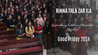 Kohhran Hmeichhe Zaipawl | Rinna Thla Zar Ila| Good Friday