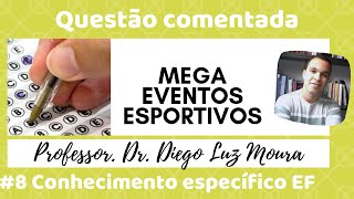 Mega eventos esportivos_questão comentada de concurso público