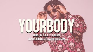 Afrobeat Type Beat "YourBody" | Prod. by E.S.S. & D-Beatz