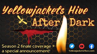 Yellowjackets Hive After Dark | Episode 209 "Storytelling" (Season Finale)