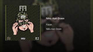 Fatah - Niks Aan Doen (Album F.T.F)