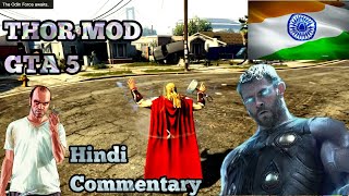 THOR in GTA 5 Mod | Hindi Commentary