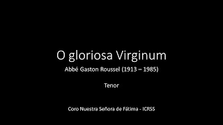 O gloriosa Virginum -  Roussel - Tenor