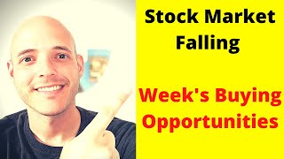 Stock Market Falling |  Weeks Buying Opportunities