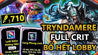 TRYNDAMERE HƠN 700 DAME FULL CRIT BỔ HẾT LOBBY | ARENA | PLAYLOL2K (CLIPSTREAM)