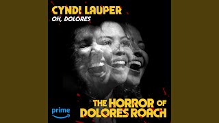 Oh, Dolores (Instrumental - From "The Horror of Dolores Roach")