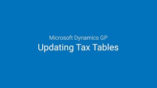 GP Year End: Updating Tax Tables