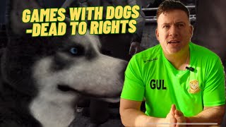 Games with Dogs - Dead to Rights (Xbox, PS2, PSP, Xbox 360)