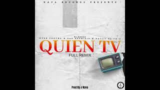 Quien TV (Full Remix) (By J Nava Music) - Blessd ❌️ Ryan Castro ❌️ Totoy El Frio ❌️ Don Patricio