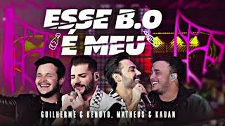 ESSE B.O - GUILHERME E BENUTO E MATHEUS E KAUAN