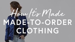 How It's Made: Made-To-Order Clothing | The Zoe Report by Rachel Zoe