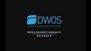 DWOS 8 - Nuove & Migliorate Funzionalita'