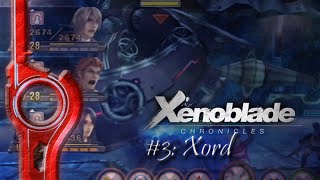 Xenoblade Chronicles - Xord + Unfinished Battle