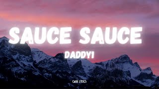 Daddy1 - Sauce (Lyrics)