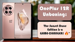 OnePlus 12R Unboxing: The Sunset Dune Edition Is a GAME-CHANGER! 🔥||Buying link in description box||