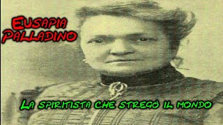 #EusapiaPalladino #Spiritismo EUSAPIA PALLADINO - La Spiritista che stregò il mondo