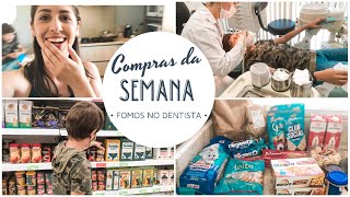 Vlog/ Compras da semana + Fomos no dentista