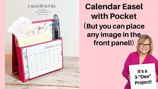 3- "Dee" Project! Easel Calendar with Pocket. Great for Craft Fairs!