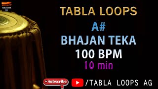 BHAJAN TEKA | A# | 100BPM | TABLA LOOPS