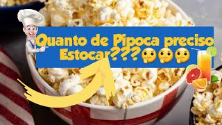 🍿🍿Cálculo de Pipoca p/ o Estoque + Opção de embalagens 🍿🍿👈👈✅✅✅✅ #estocar