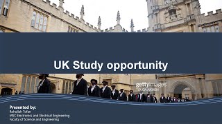 UK Study Opportunity Part - 3/3