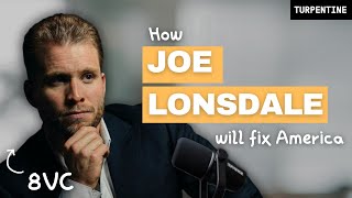 Joe Lonsdale's Plan to Revitalize America's Declining Sectors