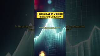 Tingkat Kupon Obligasi Pengaruhi Convexity Investasi Keuangan #finance #saham #obligasi #reksadana