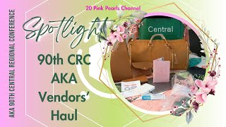 AKA 90th Central Regional Conference | AKA Vendors' Haul