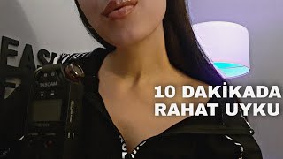 ÖZEL İLGİ İLE SENİ UYUTUYORUM😴| 10 DAKİKADA RAHAT UYKU| TÜRKÇE ASMR