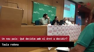 UPEC 2013. Un nou país: Què decidim amb el dret a decidir?