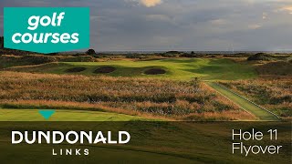 Dundonald Links - Hole 11 Fly Through