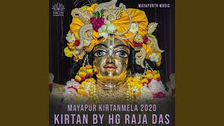 Kirtan By HG Raja Das, Mayapur Kirtanmela 2020