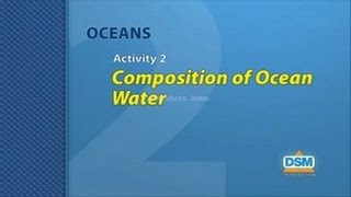 Oceans - Activity 2: Composition of Ocean Water