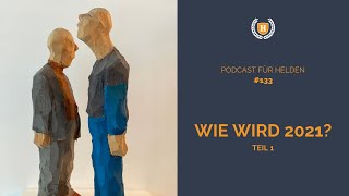 Wie wird 2021? Podcast # 133