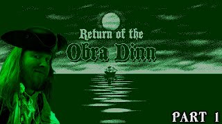 Magical Mystery Watch - Return of the Obra Dinn: Part 1