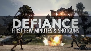 Defiance: First few minutes & DAMN Shotguns are awesome!