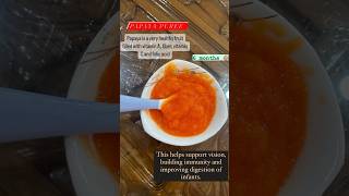 Papaya puree for 6 months baby|| 6+ months baby food || Healthy baby food