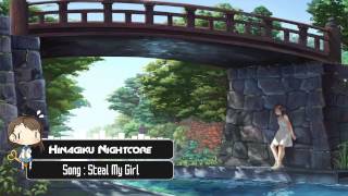 Nightcore - Steal My Girl