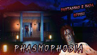 Jogando PHASMOPHOBIA profissional | Novo mapa Willow Street House e o novo fantasma YOUKAI! PT-BR