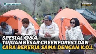 SPESIAL Q&A GREENFOREST | RE-UPLOAD 2023