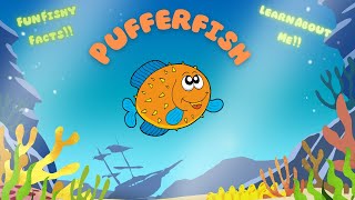 "Meet the Pufferfish: The Ocean’s Coolest Balloon!"