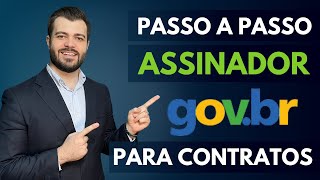 Passo a Passo: Assinador GOV.BR para Contratos | Como Utilizar e Validar