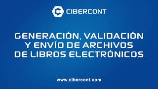 GENERACIÓN, VALIDACIÓN Y ENVÍO DE ARCHIVOS DE LIBROS ELECTRÓNICOS