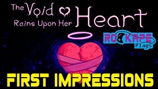 The Void Rains Upon Her Heart - First Impressions Valentines Special!