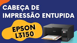 EPSON L3150 - PASSO A PASSO COMO DESENTUPIR a cabeça de impressão! #tonerline