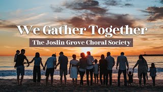 We Gather Together, Traditional Hymn