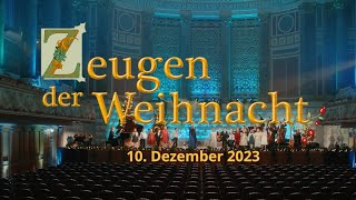 Zeugen der Weihnacht - Weihnachtslieder über Christus | Teaser 2023 (Österreich)