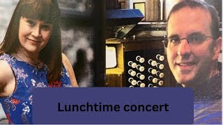 Lunchtime Concert- Cheryl and Matthew