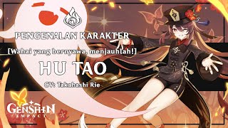 GENSHIN - Hu Tao (CV: Takahashi Rie) [Wahai yang bernyawa, menjauhlah!]